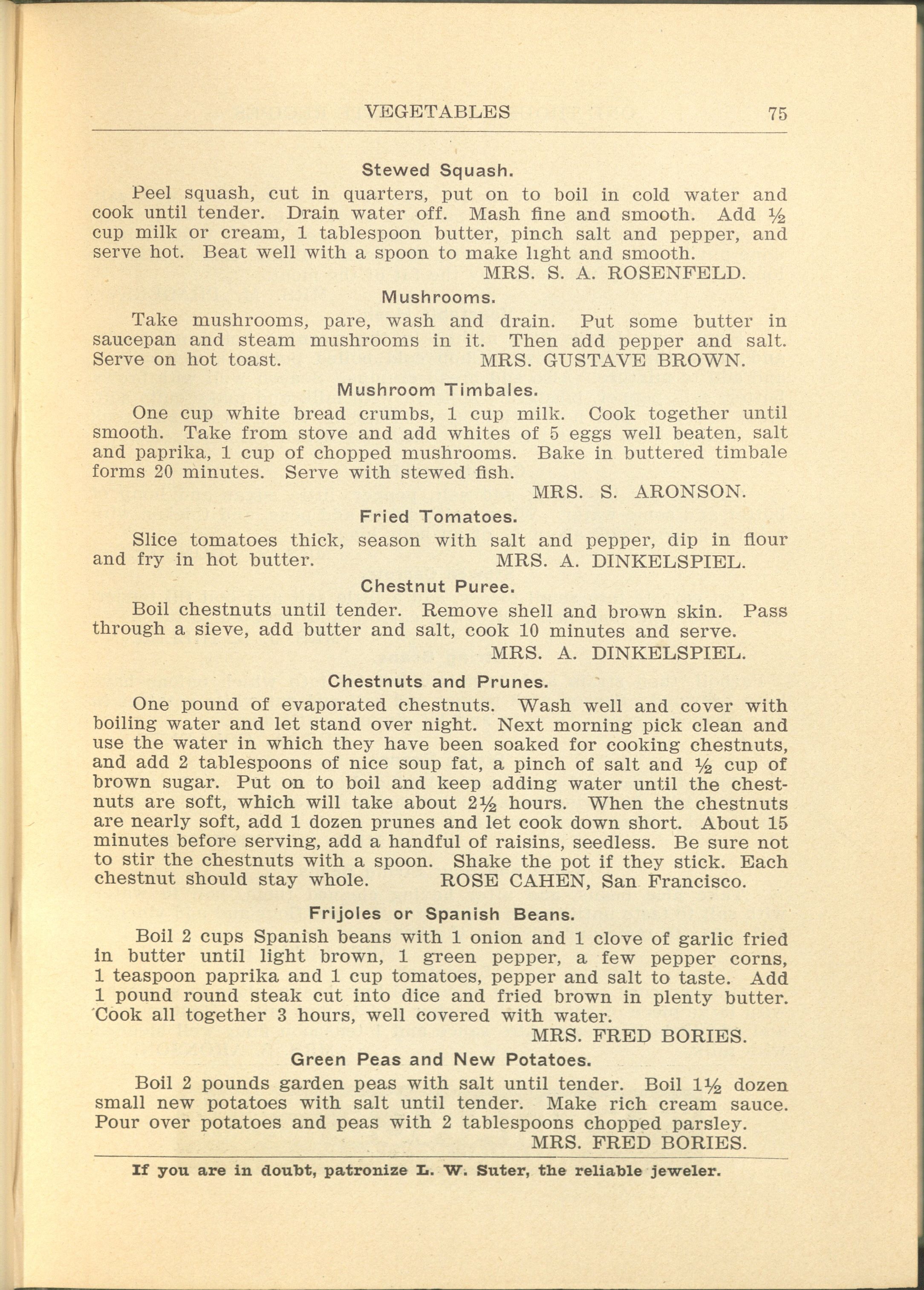 Page containing numerous brief recipes for vegetable dishes such as Stewed Squash, Mushroom Timbales, Frijoles or Spanish Beans, and Green Peas and New Potatoes